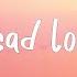 Khalid Another Sad Love Song Lyrics