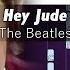 The Beatles Hey Jude Accurate Piano Tutorial With Sheet Music