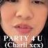 Charli XCX Party 4 U Cover