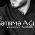 X13əhram Gətirmə Ağlına Official Video