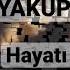 Hz YAKUP Hayatı Hzyakup Peygamber Peygamberlerinhayatı