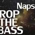 Drop The Bass Original Mix