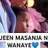 QUEEN MASANJA NA WANAYE Music Love Newsong Globaltv Breaking Shortsvideo Trending Live