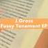 J Gross Fussy Tenement EP