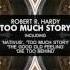 Robert R Hardy Too Much Story Original Mix