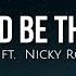 I Could Be The One Nicktim Lyrics Avicii Ft Nicky Romero