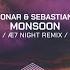 Monsoon Æ7 Night Remix