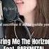 Bring Me The Horizon Feat BABYMETAL Kingslayer