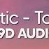 9D Audio Aesthetic Tollan Kim TikTok Audio