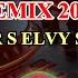 Gadis Atau Janda Remix 2025 Mansyur S Elvy Sukaesih