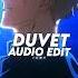 Duvet Bôa Slowed Edit Audio
