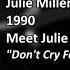 Julie Miller Don T Cry For Me