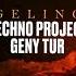 Techno Project Geny Tur Gelino Официальная премьера трека