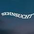 Sehnsucht Live