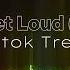 Let S Get Loud Remix TikTok Dance Challenge 2025