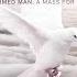 The Armed Man A Mass For Peace XII Benedictus
