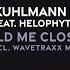 Hold Me Closer Wavetraxx Mix