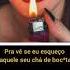 PS Chá Para Status Legendado