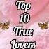 Top 10 True Lovers Trendingshorts Shortsfeed Shorts