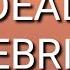 Easy Life Dead Celebrities Lyrics