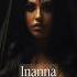 Who Was Inanna Ishtar Inanna Ishtar Goddess Myths Mythology History Tableofgods