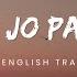 Jhoome Jo Pathaan Lyrics English Translation Pathaan Arijit Singh