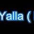 INNA YALLA Lyrics