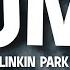 Linkin Park Numb Lyrics I Ve Become So Numb I Can T Feel You There