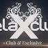 Relax Club Exclusive Grand Opening