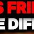CHOSEN ONE THIS FRIDAY WILL BE DIFFERENT YOU LL FEEL IT