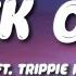 KSI Thick Of It Lyrics Ft Trippie Redd