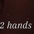Tate McRae 2 Hands Slowed Reverb Version