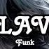 SLAVA FUNK