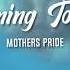 Mothers Pride Learning To Fly