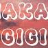 NAKAL GIGI LIRIK