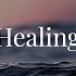 Soaking Worship Music Healing