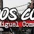 Andamos Con Todo Miguel Comando CORRIDOS 2018