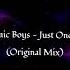 Cosmic Boys Just One Life Original Mix