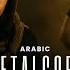 The Best Arabic Metalcore Instrumental 2025 Epic Middle Eastern Metal Music