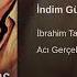 İbrahim Tatlıses İndim Gülüm Bağına