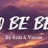 Rnla Yaeow TRY TO BE BETTER Lyrics
