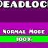 DEADLOCKED 100 3323 ATTEMPTS NEW HARDEST DEMON ALL MAIN LEVELS COMPLETE