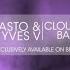 Basto Yves V CloudBreaker Basto Remix Teaser
