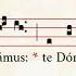 Te Deum In Solemn Tone Hymn Of Thanksgiving Gregorian Chant