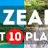 Amazing Places To Visit In New Zealand Travel Video