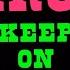 Keep On Dreamin