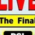 PSL Live Lahore Vs Quetta Grand Final Quetta Vs Lahore Live PSL 2025 Final Live