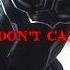 I Don T Care Black Panther Civil War Edit Naomi SPACE