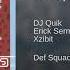 Erick Sermon Focus Ft DJ Quik Xzibit