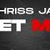 Chriss Jay Let Me